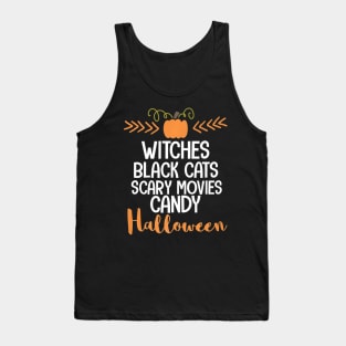 witches black cats scary movies candy halloween lover Tank Top